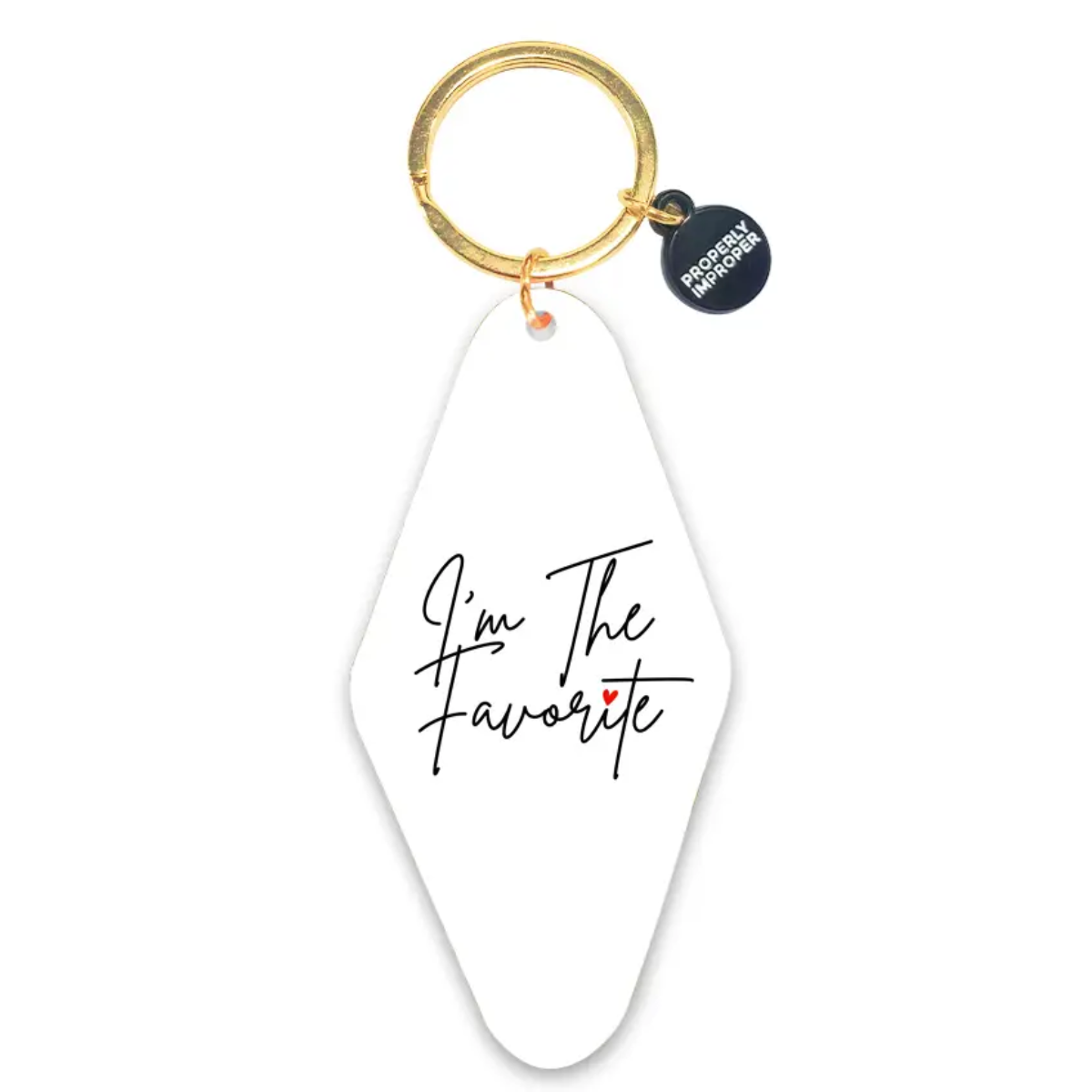 I'm the Favorite - Keychain