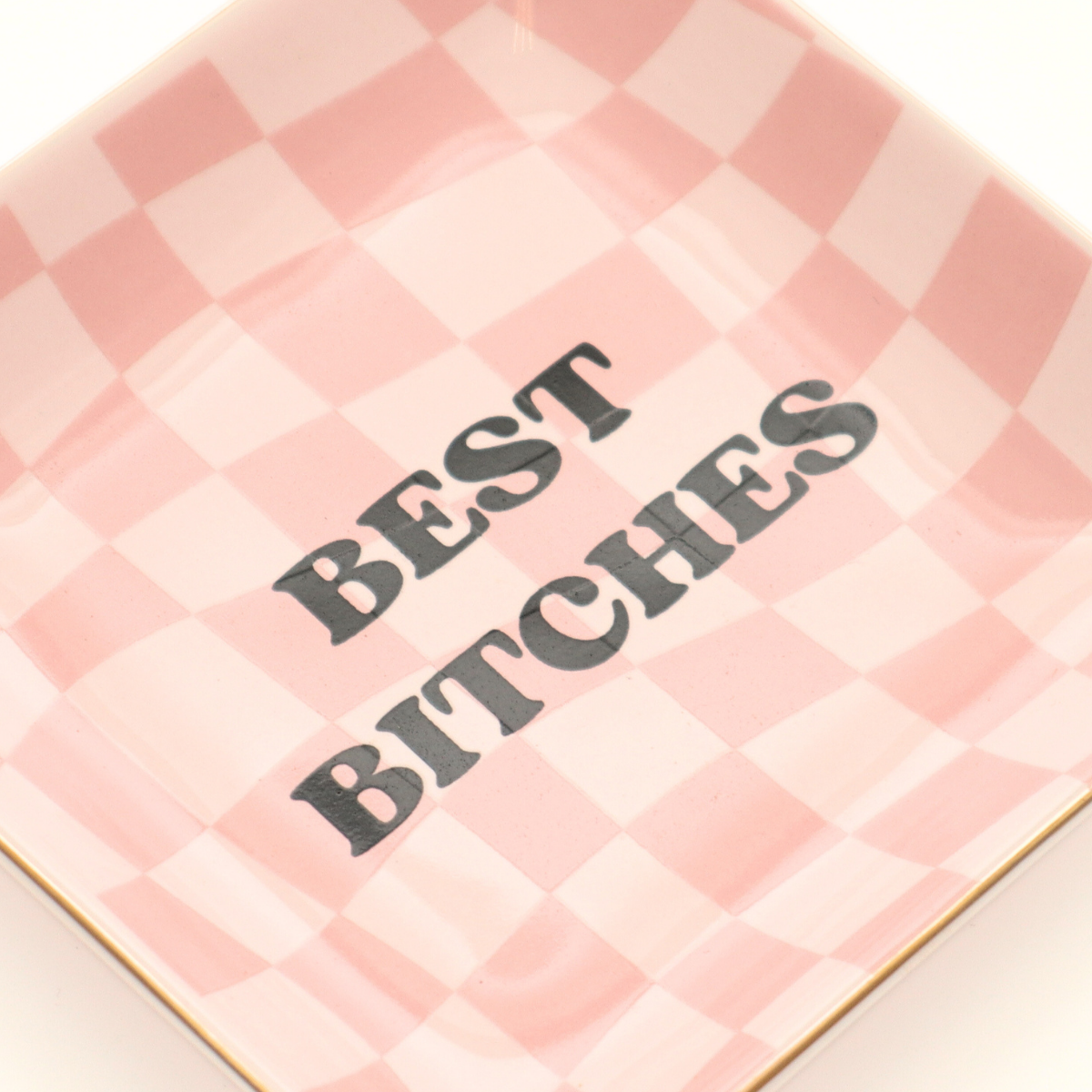 Best Bitches - Square Trinket Tray