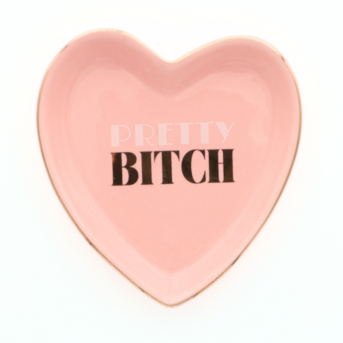 Pretty Bitch - Heart Shaped Tray