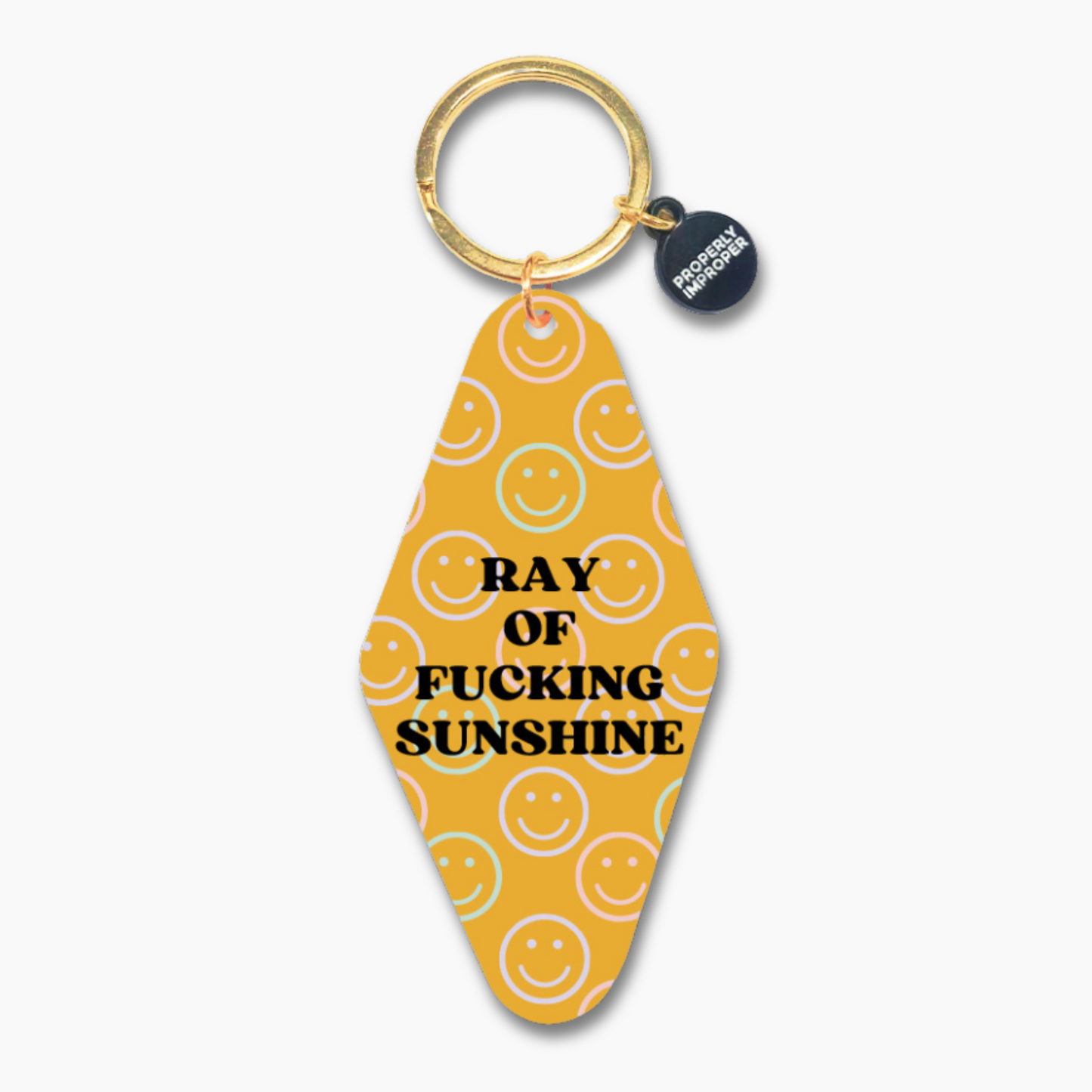 Ray of Fucking Sunshine Smiley - Keychain