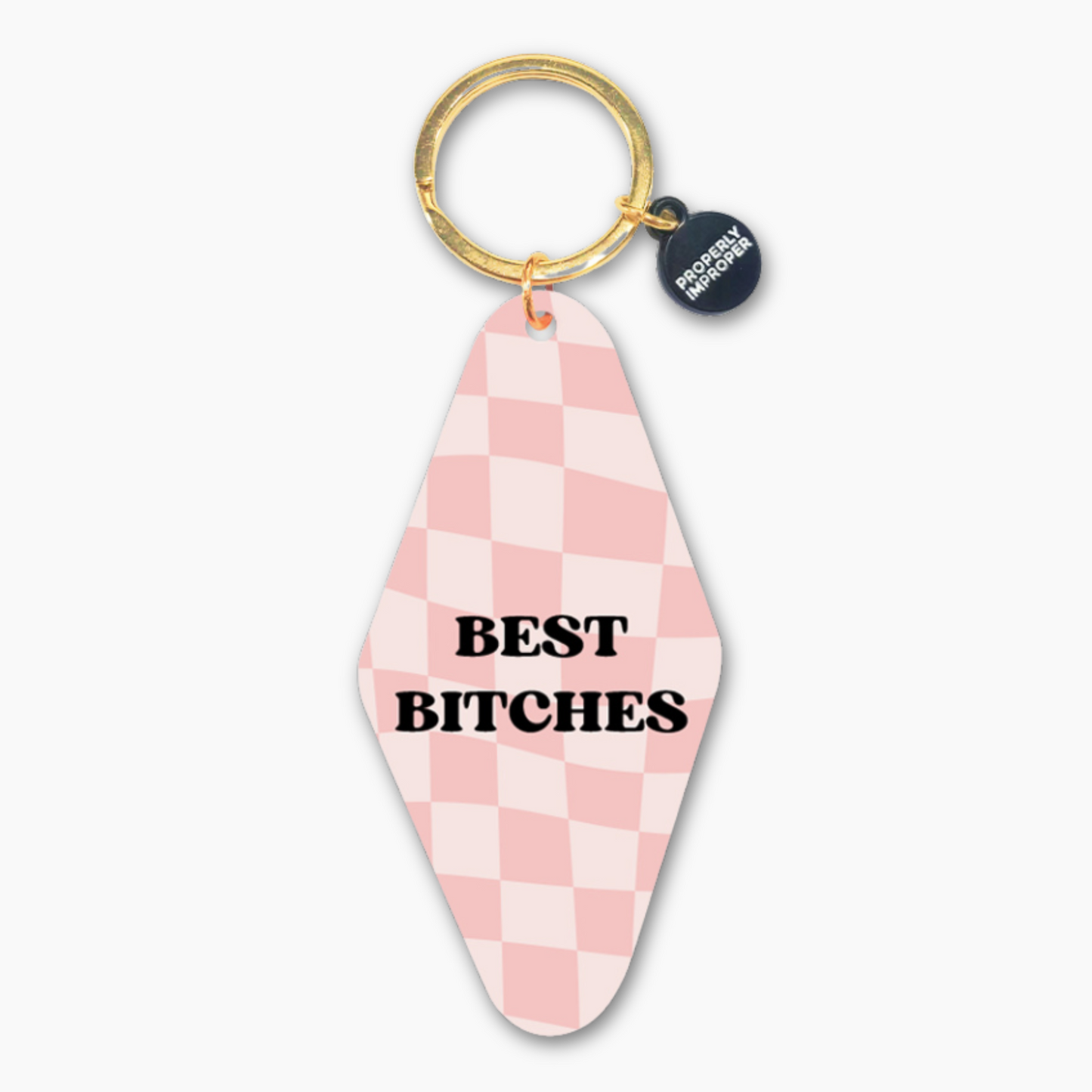 Best Bitches - Keychain