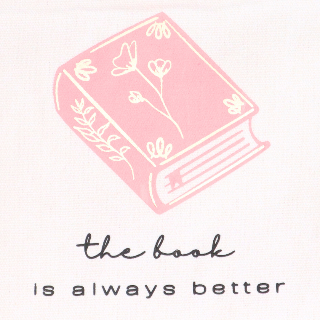 The Book is Always Better Canvas Pouch
