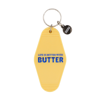 Life is Better With Butter - Motel Keychain
