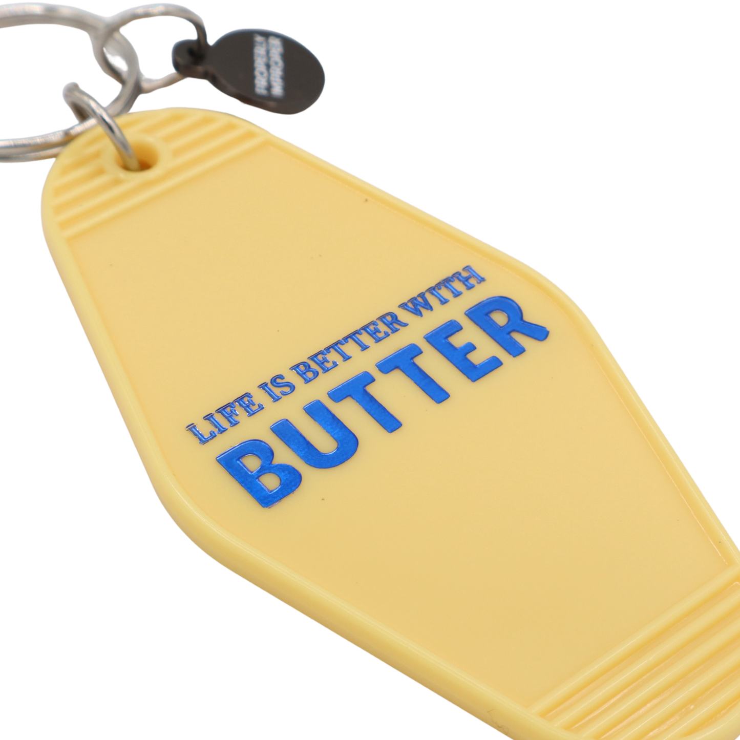 Life is Better With Butter - Motel Keychain