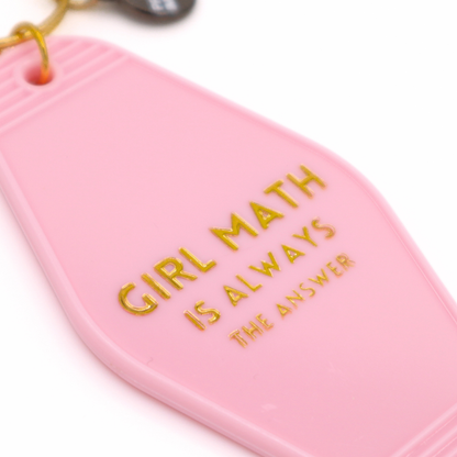 Girl Math Is Always The Answer Keychain - Hot Stamped