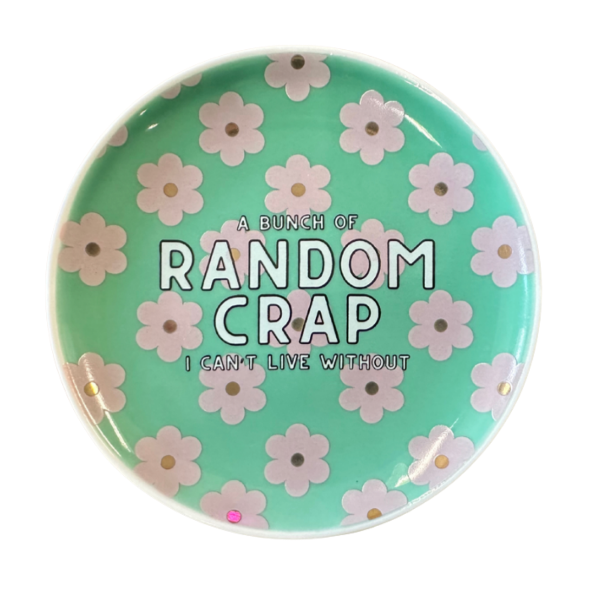 Random Crap - Round Trinket Tray
