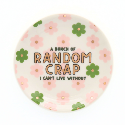 Random Crap - Round Trinket Tray