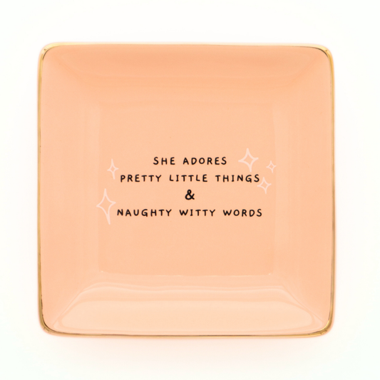 She Adores Pretty Little Things - Square Trinket Tray