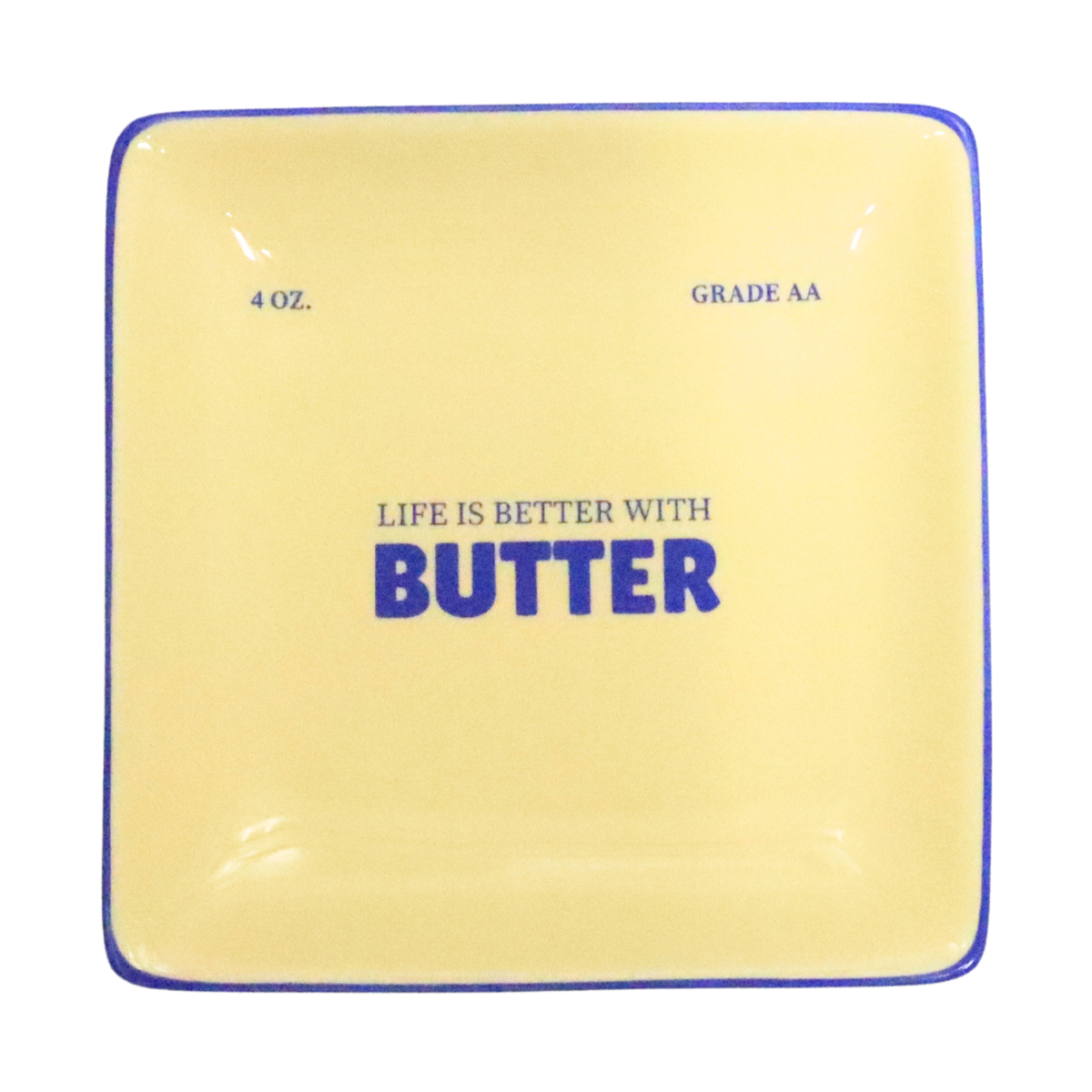 Life Is Better With Butter - Square Trinket Tray
