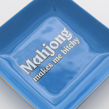 Mahjong Makes Me Bitchy - Square Trinket Tray