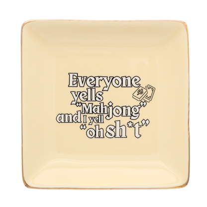 Everyone Yells Mahjong - Square Trinket Tray