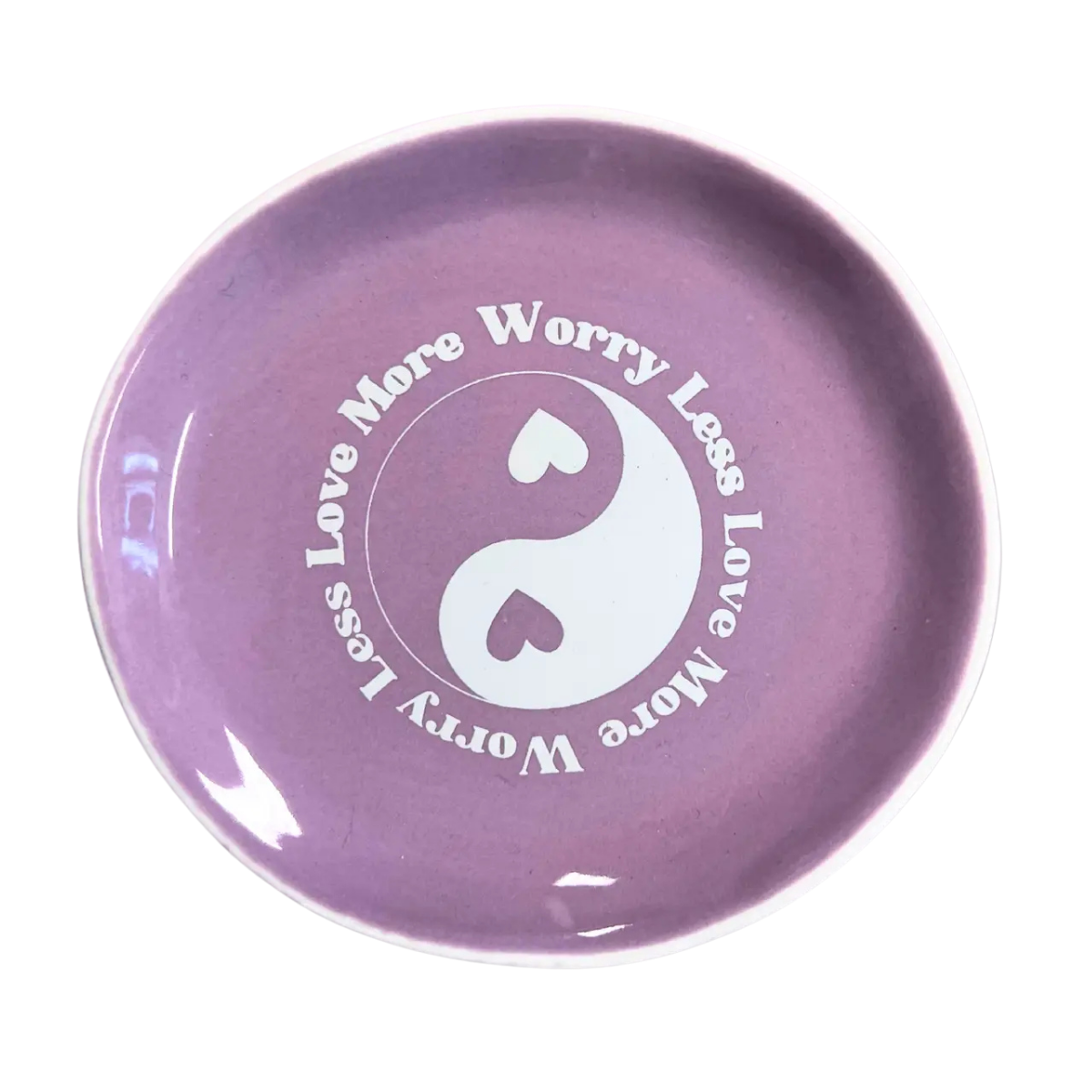Love More Worry Less - Round Trinket Tray