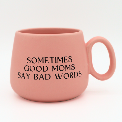 Sometimes Good Moms Say Bad Words - Jumbo Cappuccino Mug