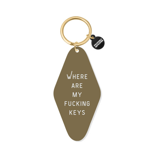 Where Are My Fucking Keys Brown Printed Keychain