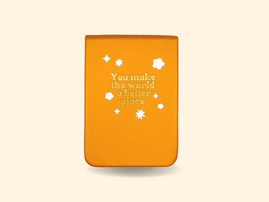 You Make The World A Better Place - Leatherette Pocket Journal