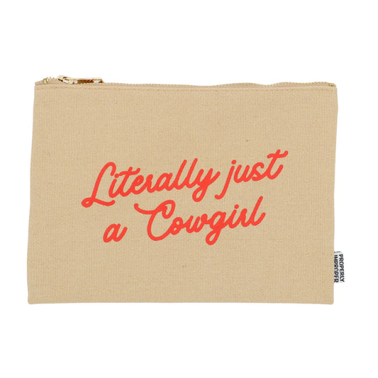 Canvas Pouch Literally Just A Cowgirl