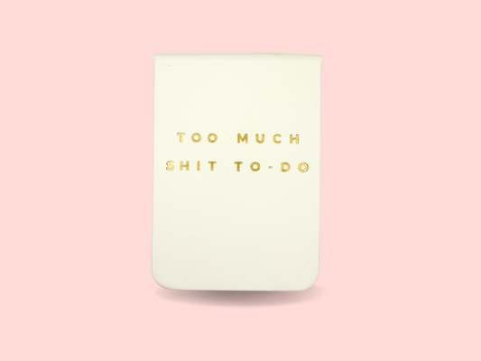 Too Much Shit To Do Leatherette Pocket Journal