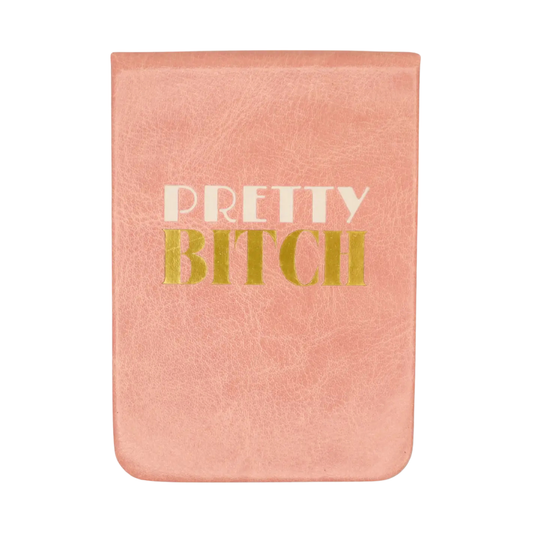 Pretty Bitch - Leatherette Pocket Journal