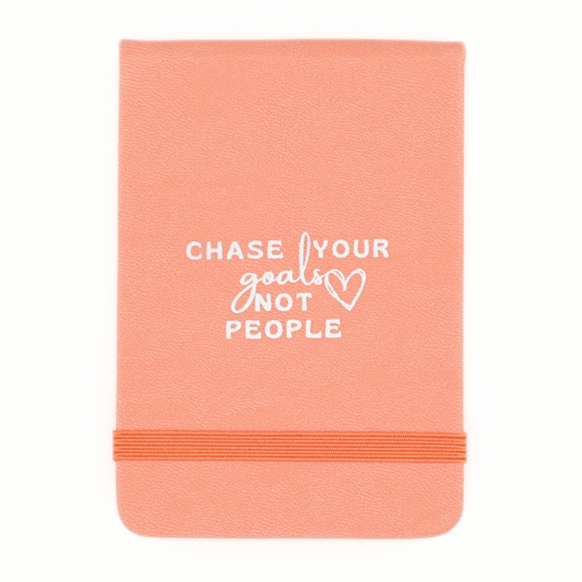 Chase Your Goals Not People - Leatherette Pocket Journal
