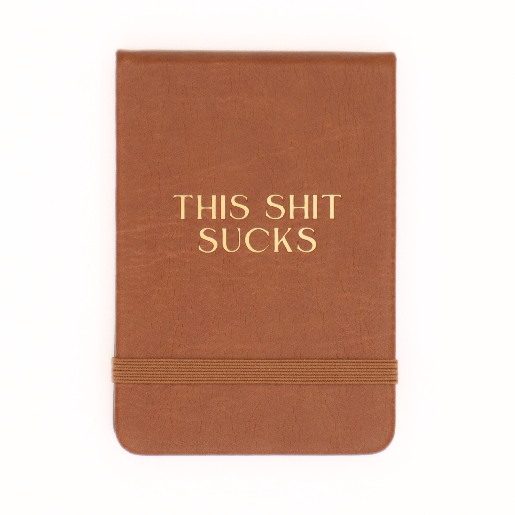 This Shit Sucks - Leatherette Pocket Journal