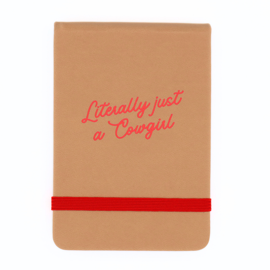 Literally Just A Cowgirl - Leatherette Pocket Journal