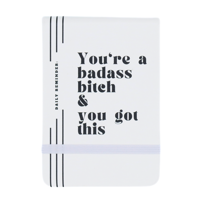 You're a Badass Bitch  - Leatherette Pocket Journal
