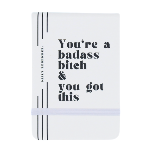 You're a Badass Bitch  - Leatherette Pocket Journal