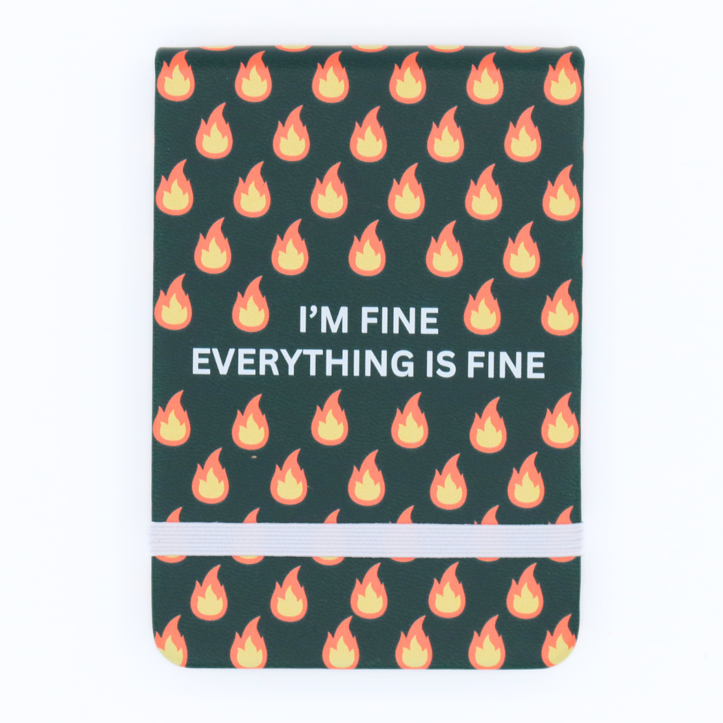 I'm Fine Everything is Fine - Leatherette Pocket Journal