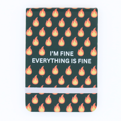 I'm Fine Everything is Fine - Leatherette Pocket Journal