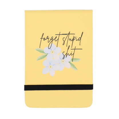 Leatherette Pocket Journal Forget Stupid Shit