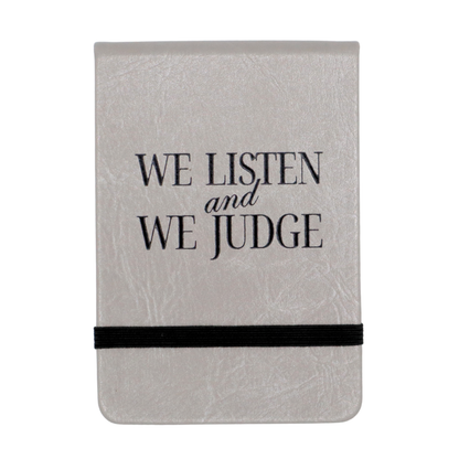 Leatherette Pocket Journal We Listen and We Judge