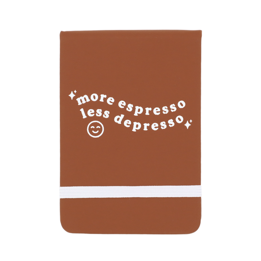 Leatherette Pocket Journal More Espresso Less Depresso