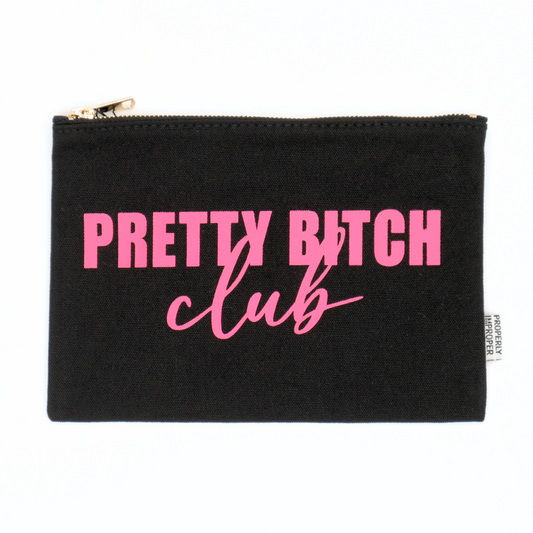 Pretty Bitch Club Canvas Pouch