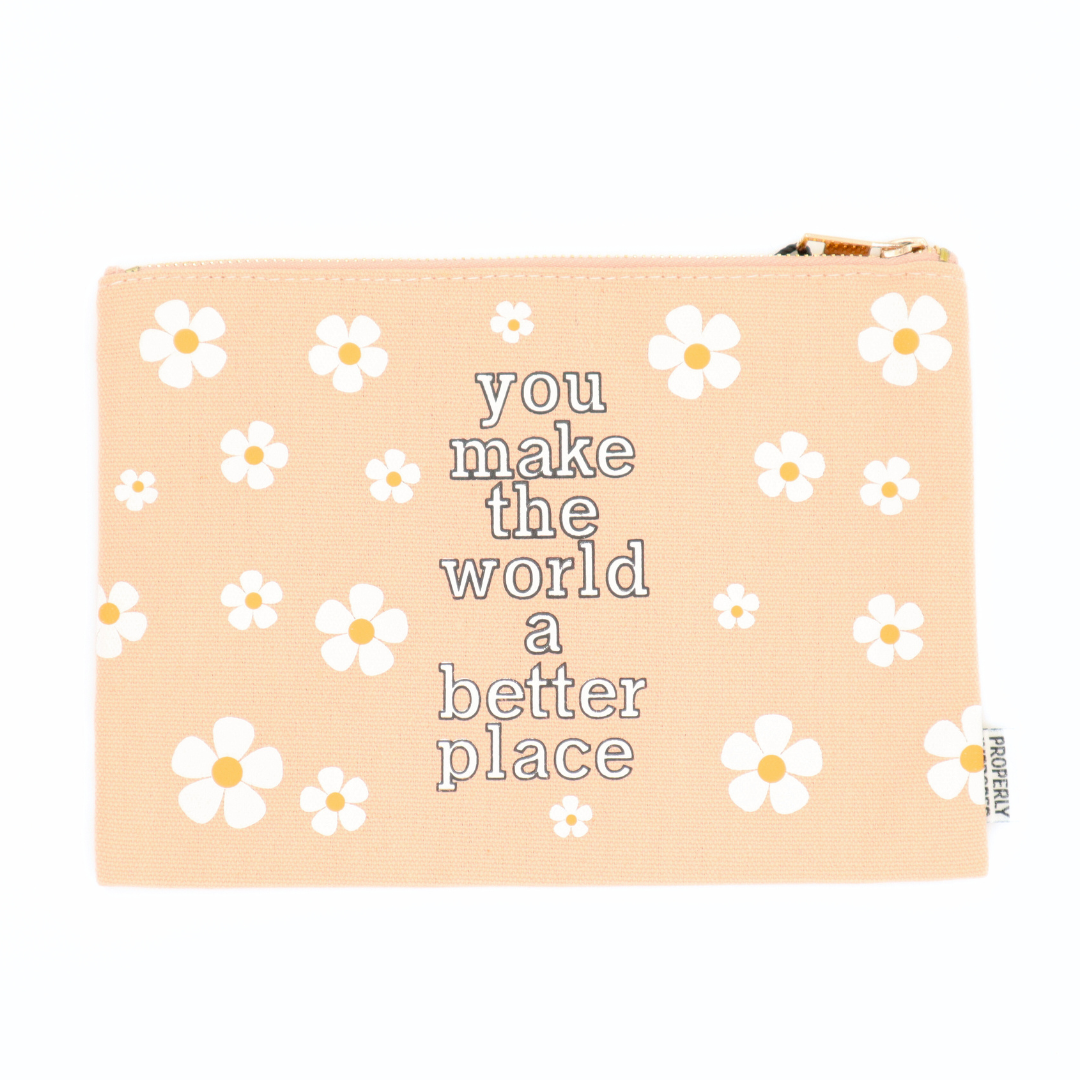 You Make the World A Better Place Canvas Pouch