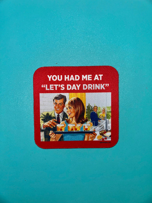 Let's Day Drink Coaster