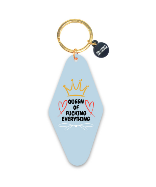 Queen of Fucking Everything BLUE Keychain