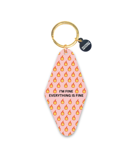 Everything is Fine Keychain