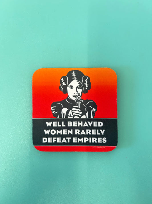 Well Behaved Women Coaster