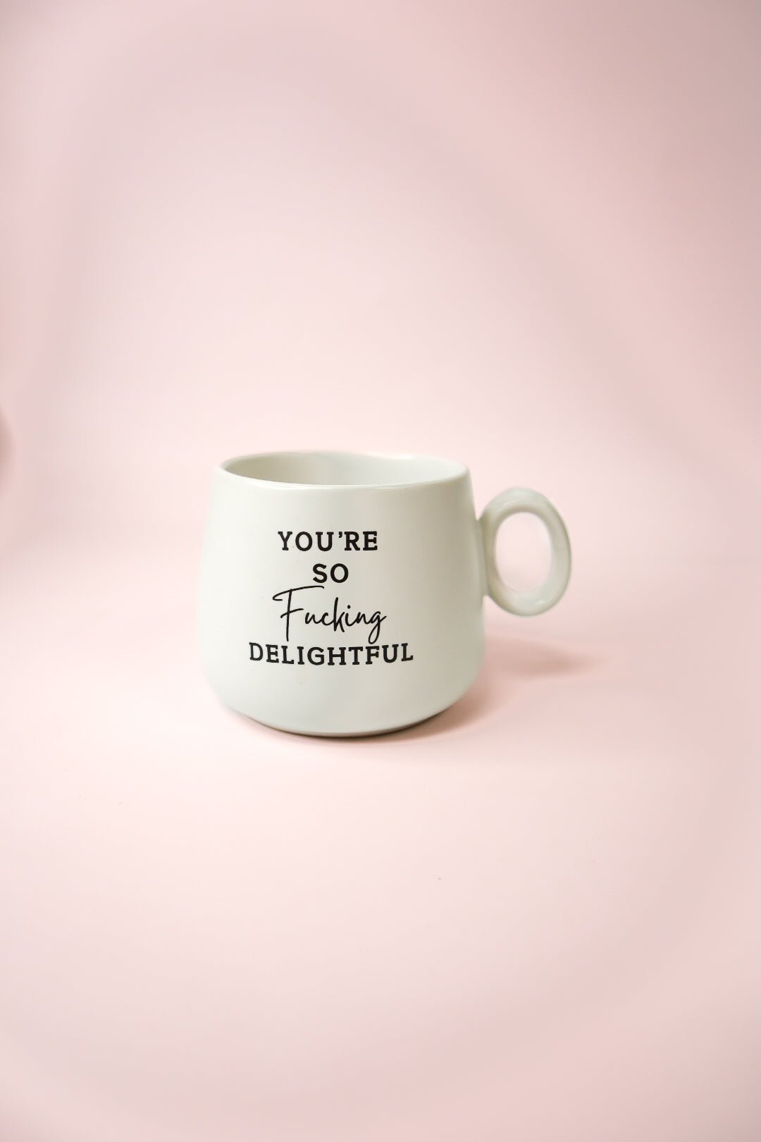 You're so Fucking Delightful - Ceramic Cappuccino Mug