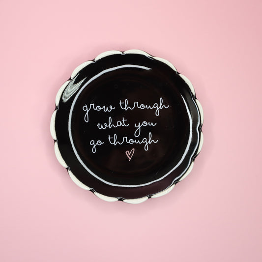 Grow Through What You Go Through Scalloped Trinket Tray