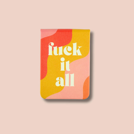 Fuck It All Pocket Journal