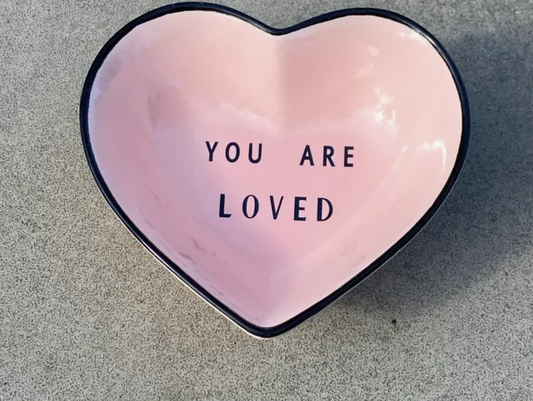 'You Are Loved' - Heart Shaped Trinket Bowls