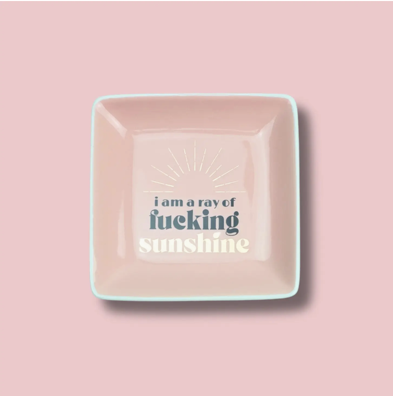 'Ray of Fucking Sunshine' - Square Trinket Tray