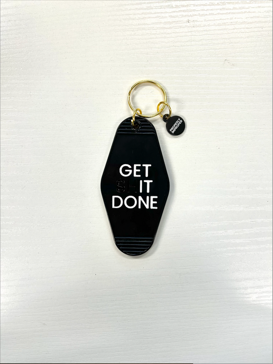 Get Shit Done Keychain