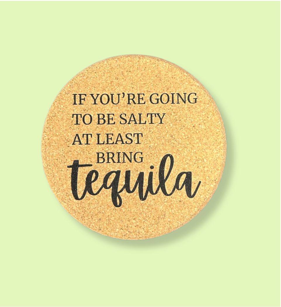 At Least Bring Tequila Coaster