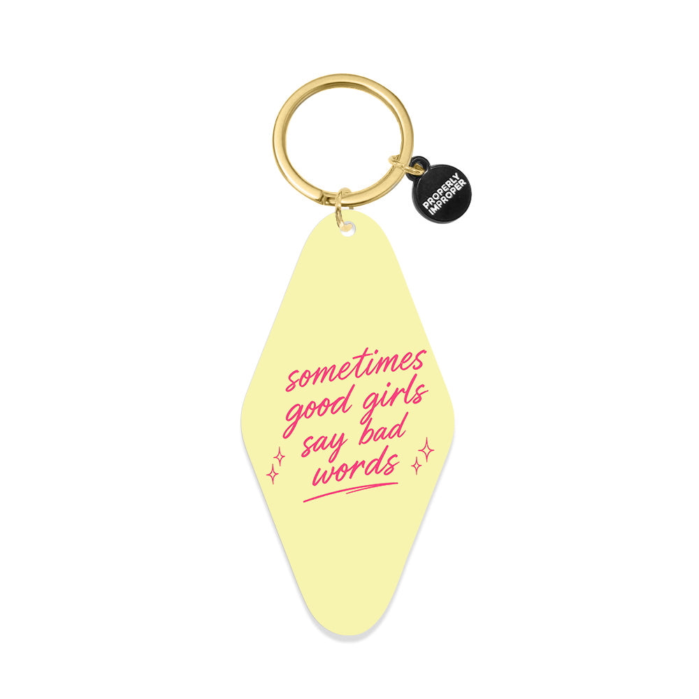 Printed Keychain Good Girls Say Bad Words Yellow