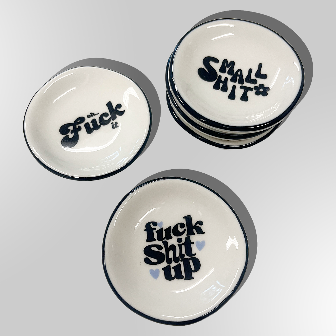 Fuck Shit Up - Ring Dish