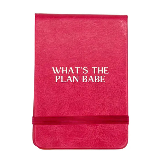 Leatherette Pocket Journal What's The Plan Babe