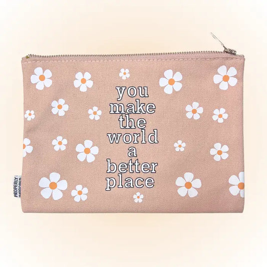 You Make the World A Better Place Canvas Pouch