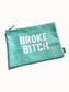 Broke Bitch Canvas Pouch